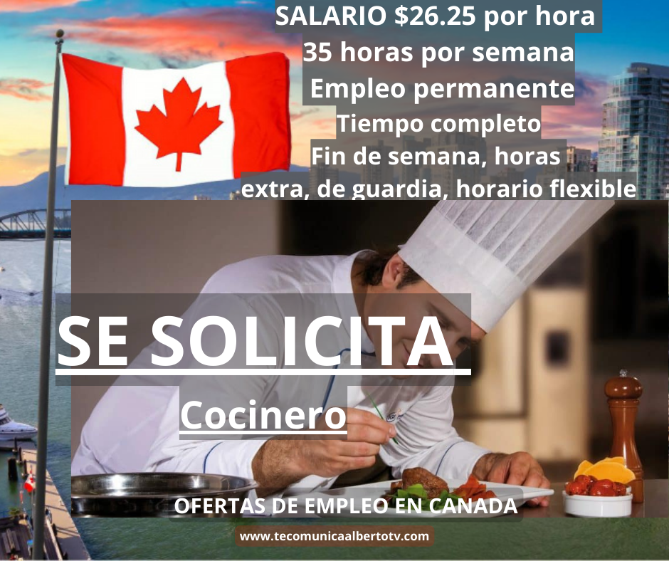 OFERTAS DE EMPLEO EN JOB BANK COMO Cocinero En Canada