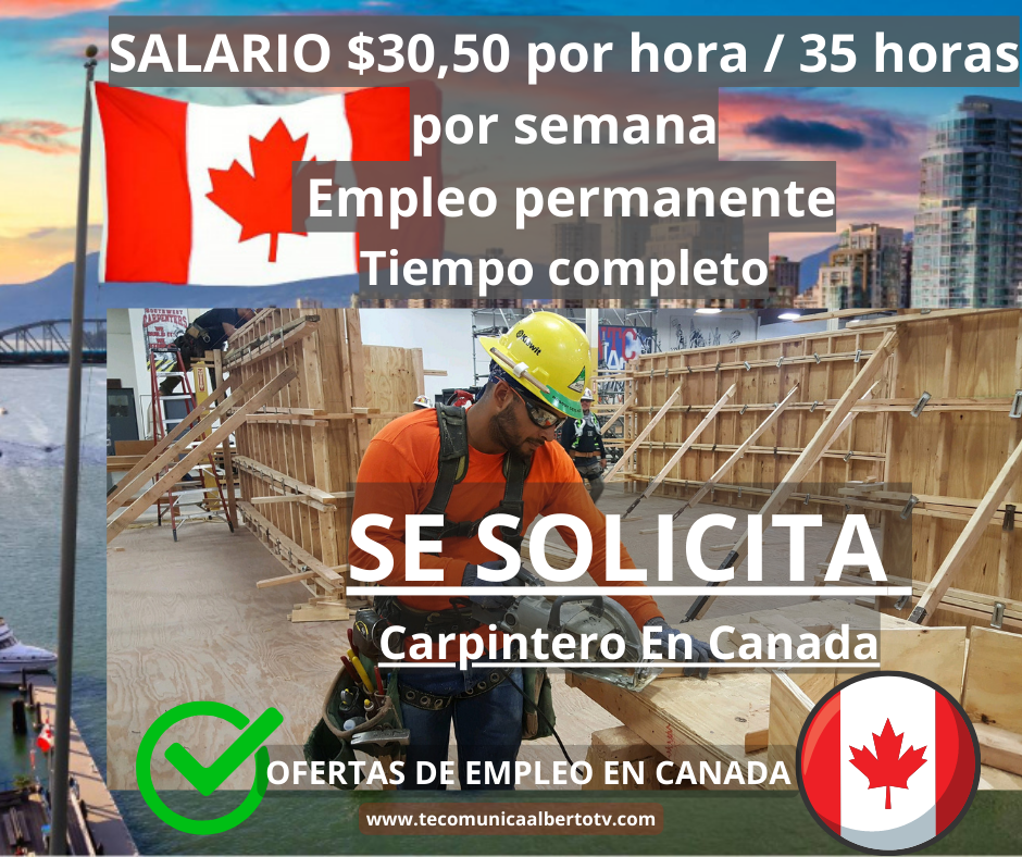 OFERTAS DE EMPLEO EN JOB BANK COMO Carpintero En Canada