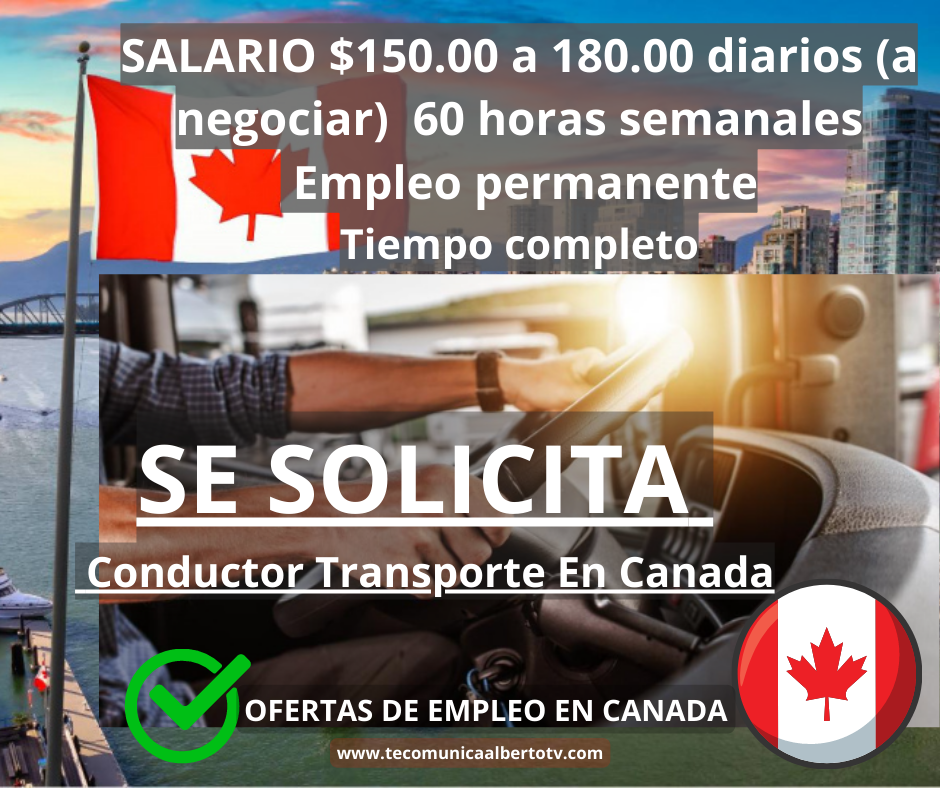 OFERTAS DE EMPLEO EN JOB BANK COMO Conductor Transporte En Canada